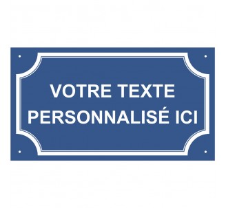 Plaque de rue en alu " Votre texte personnalisé ici "