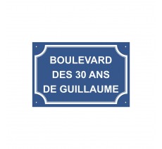 Plaque de rue humoristique en alu " Boulevard des 30 ans de ... "